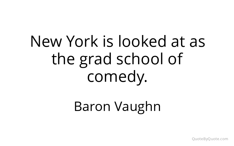 Preview image for this quote by Baron Vaughn