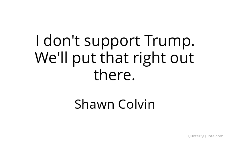Preview image for this quote by Shawn Colvin