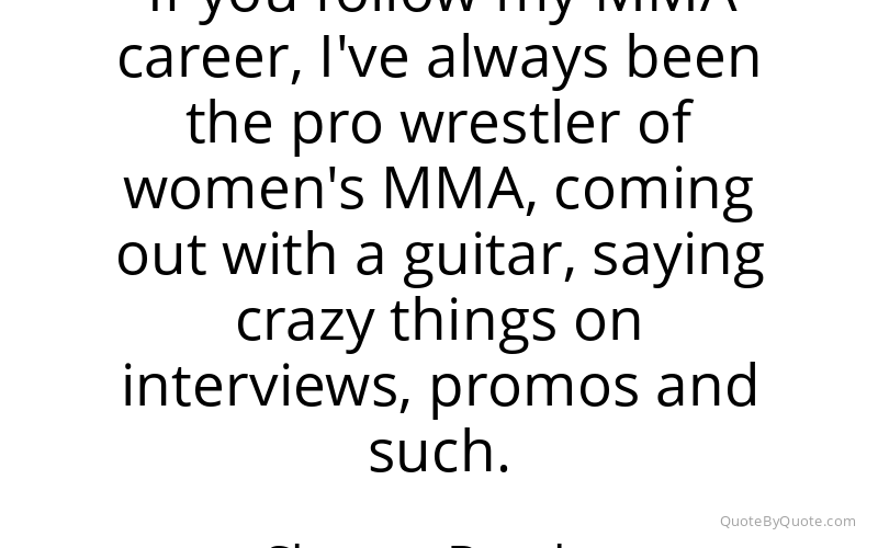 Preview image for this quote by Shayna Baszler