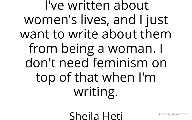 Preview image for this quote by Sheila Heti
