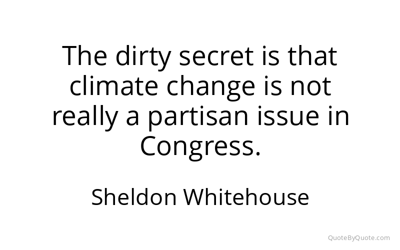 Preview image for this quote by Sheldon Whitehouse