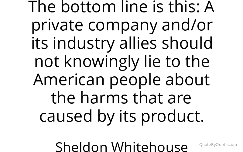Preview image for this quote by Sheldon Whitehouse