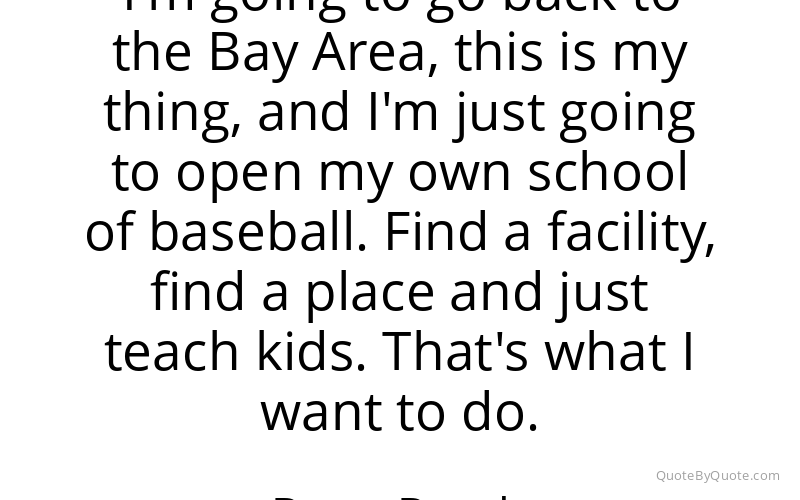 Preview image for this quote by Barry Bonds