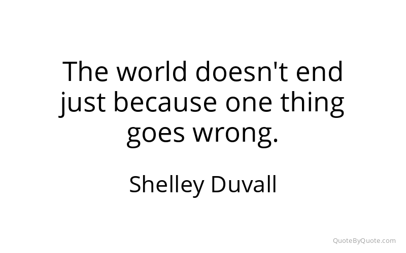 Preview image for this quote by Shelley Duvall