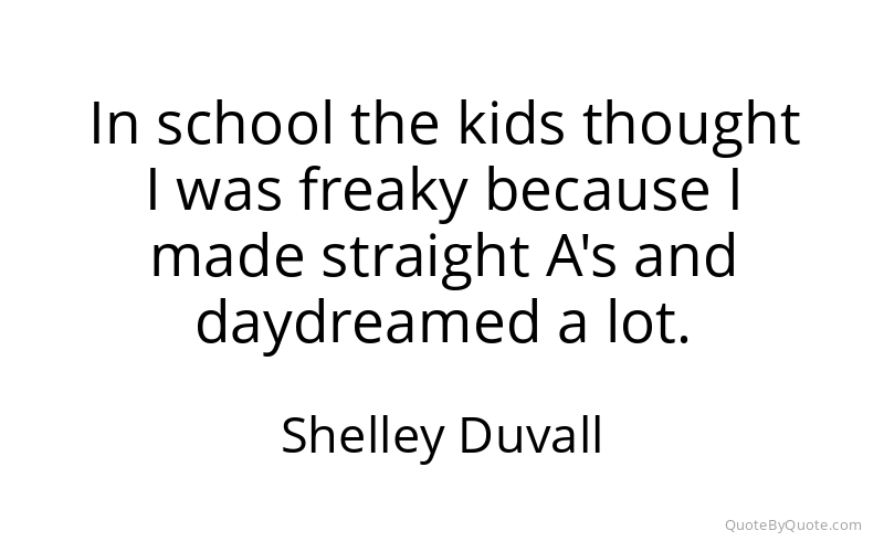 Preview image for this quote by Shelley Duvall