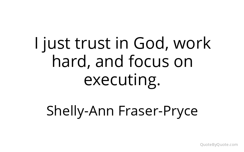 Preview image for this quote by Shelly-Ann Fraser-Pryce