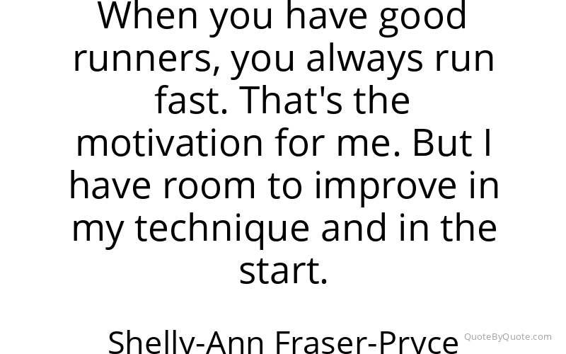 Preview image for this quote by Shelly-Ann Fraser-Pryce