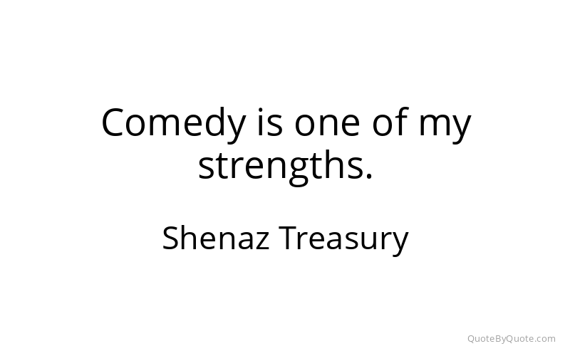 Preview image for this quote by Shenaz Treasury