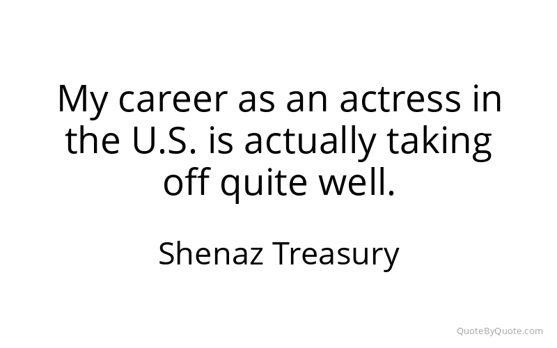 Preview image for this quote by Shenaz Treasury