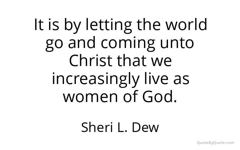 Preview image for this quote by Sheri L. Dew