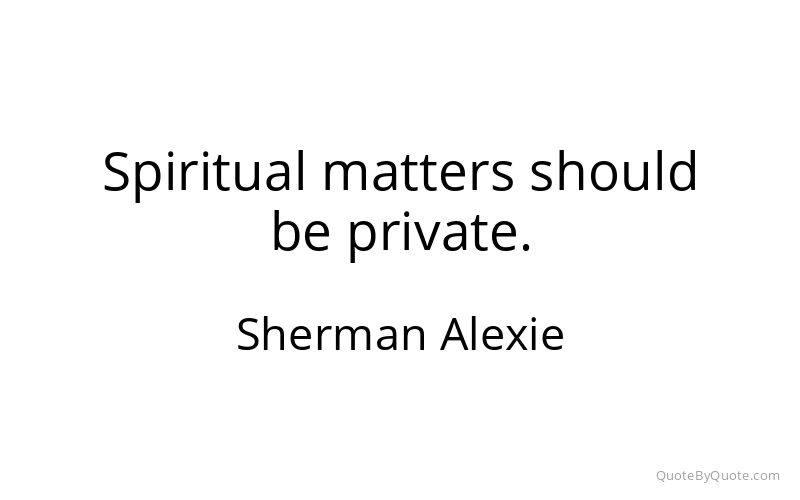 Preview image for this quote by Sherman Alexie