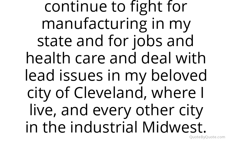 Preview image for this quote by Sherrod Brown