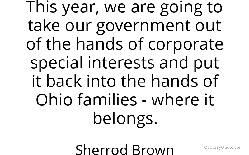 Preview image for this quote by Sherrod Brown