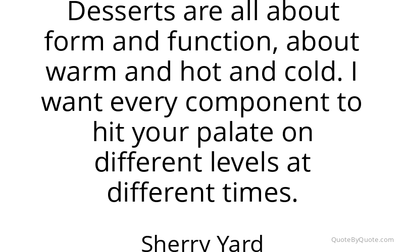 Preview image for this quote by Sherry Yard