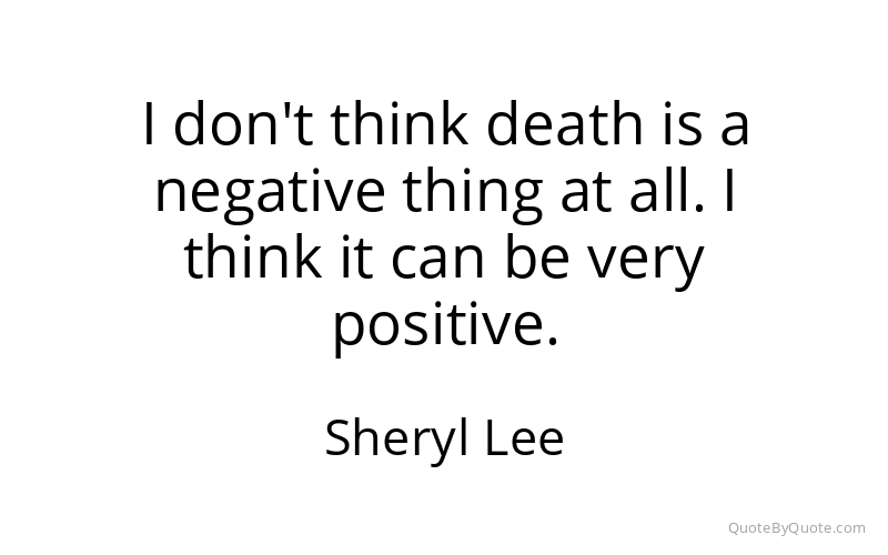 Preview image for this quote by Sheryl Lee