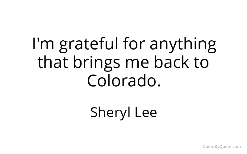 Preview image for this quote by Sheryl Lee