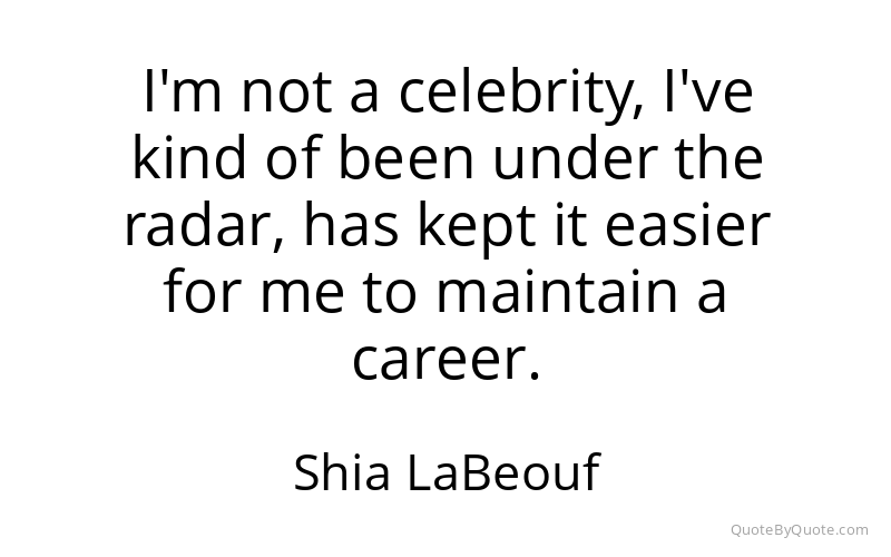 Preview image for this quote by Shia LaBeouf