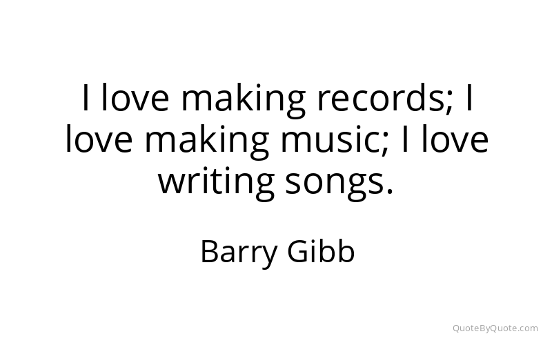 Preview image for this quote by Barry Gibb