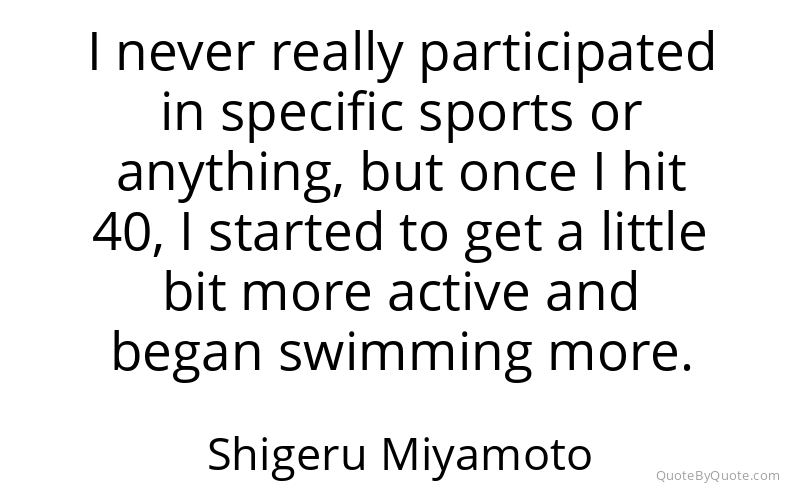 Preview image for this quote by Shigeru Miyamoto