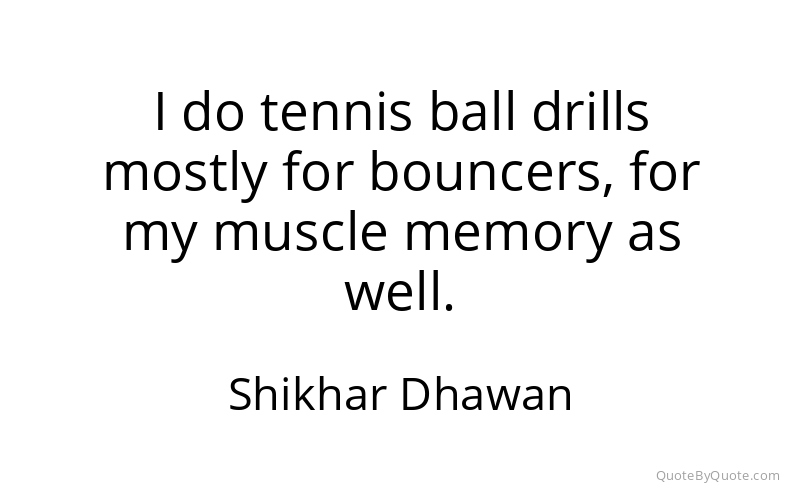 Preview image for this quote by Shikhar Dhawan
