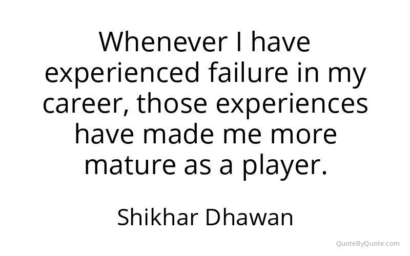 Preview image for this quote by Shikhar Dhawan