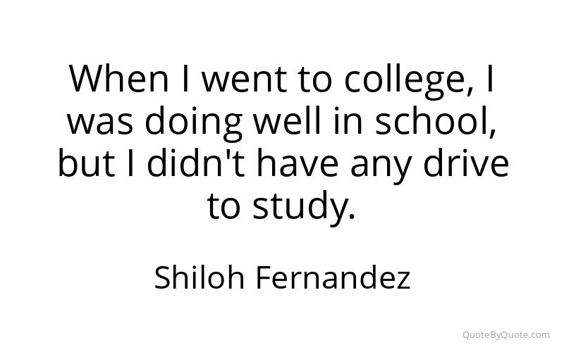 Preview image for this quote by Shiloh Fernandez