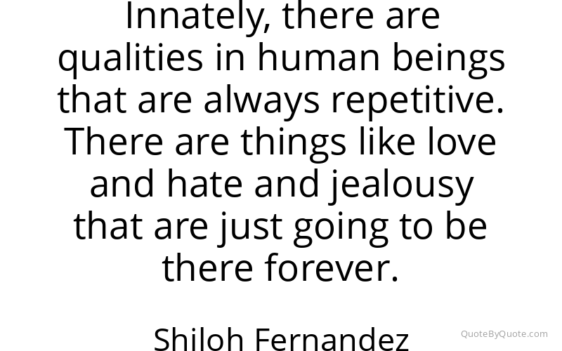 Preview image for this quote by Shiloh Fernandez