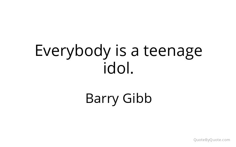 Preview image for this quote by Barry Gibb