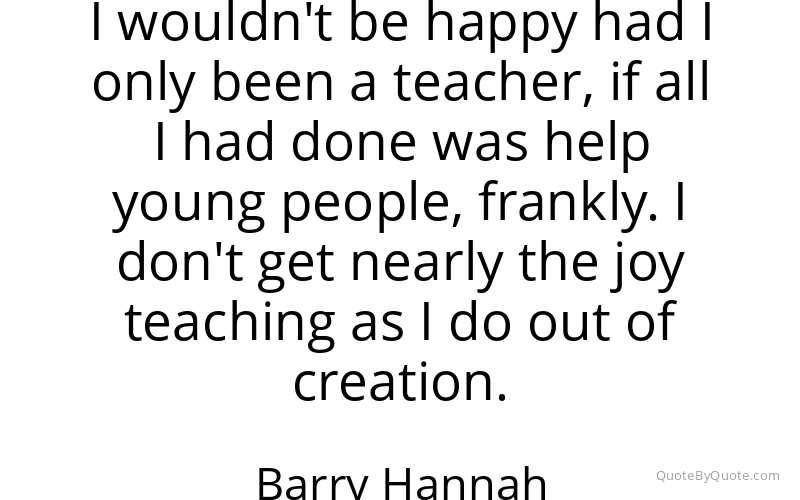 Preview image for this quote by Barry Hannah