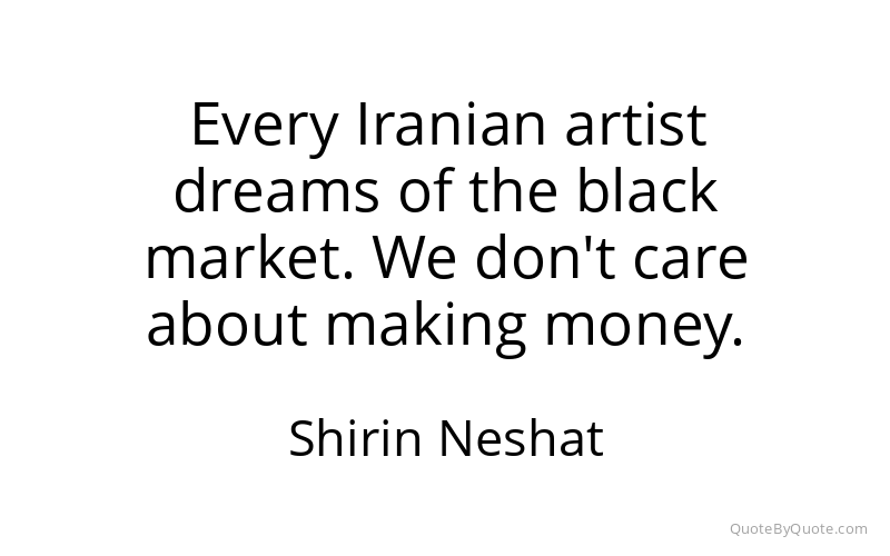 Preview image for this quote by Shirin Neshat