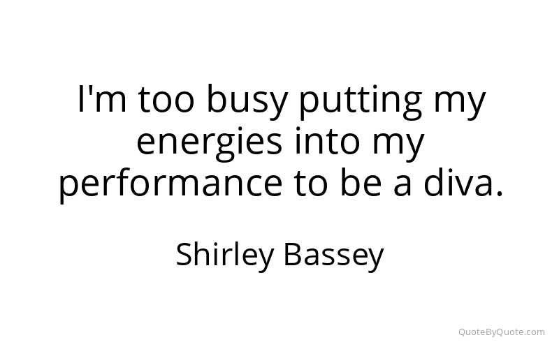 Preview image for this quote by Shirley Bassey