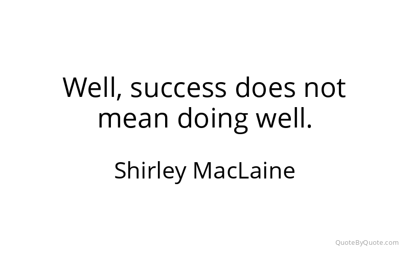 Preview image for this quote by Shirley MacLaine
