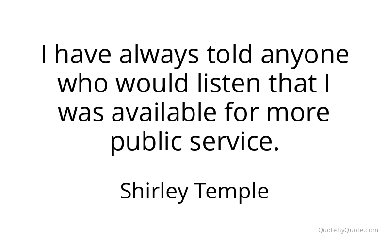 Preview image for this quote by Shirley Temple