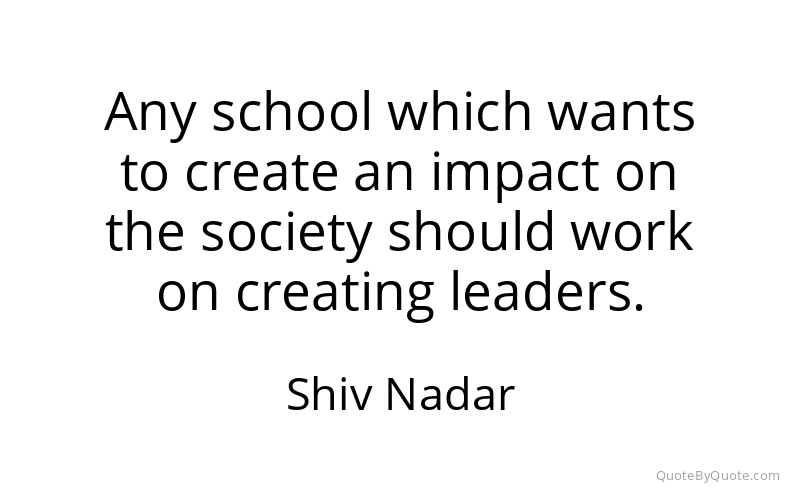 Preview image for this quote by Shiv Nadar