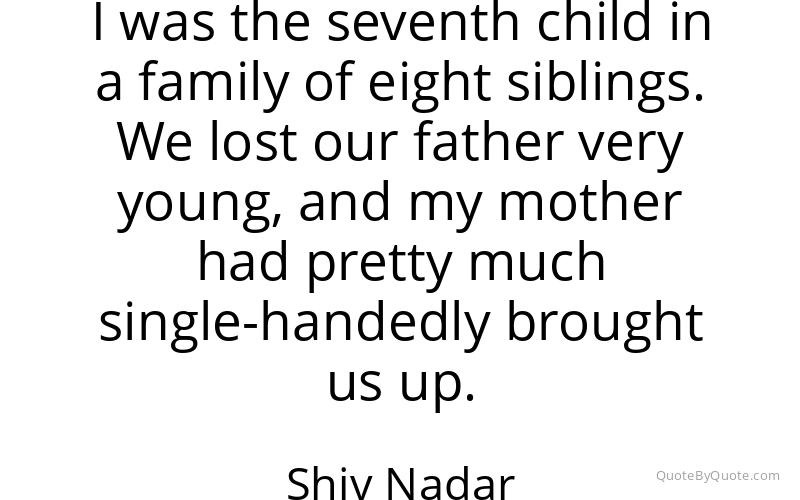 Preview image for this quote by Shiv Nadar