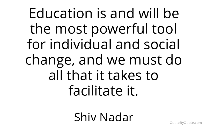 Preview image for this quote by Shiv Nadar