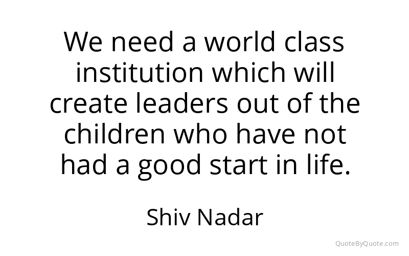 Preview image for this quote by Shiv Nadar