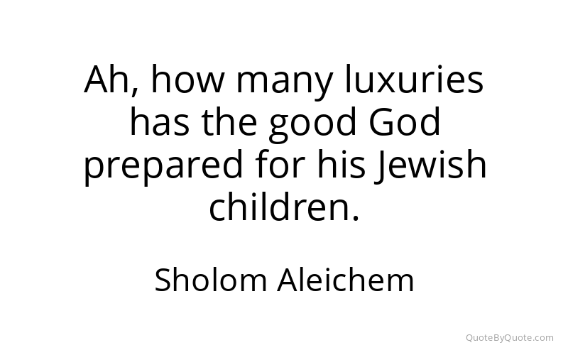 Preview image for this quote by Sholom Aleichem