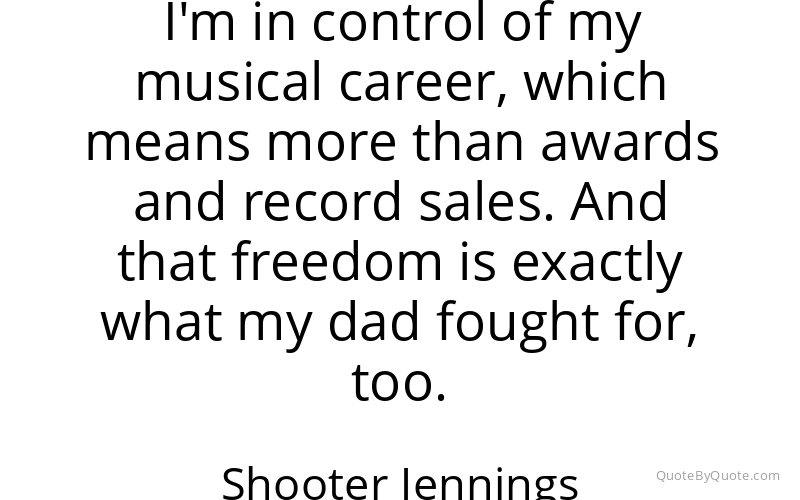 Preview image for this quote by Shooter Jennings