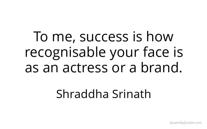 Preview image for this quote by Shraddha Srinath