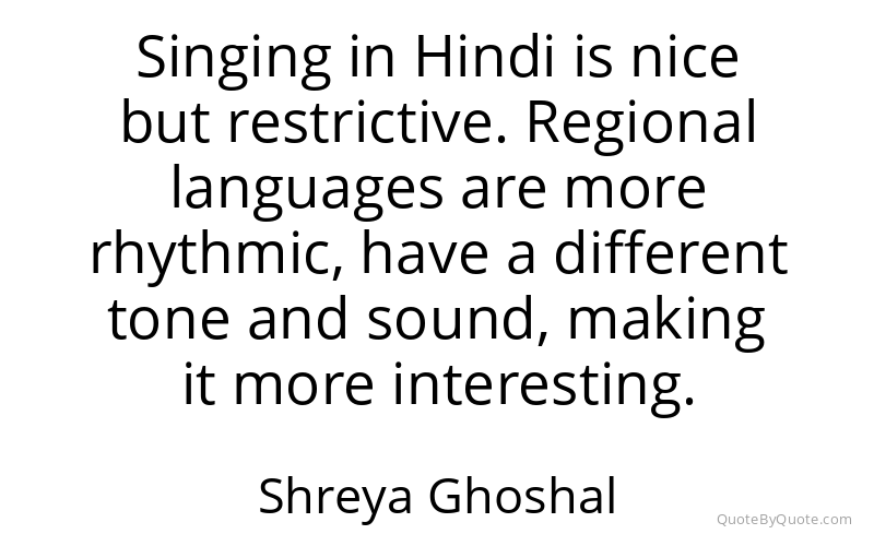 Preview image for this quote by Shreya Ghoshal
