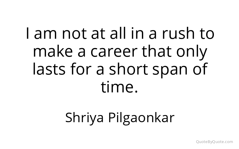 Preview image for this quote by Shriya Pilgaonkar