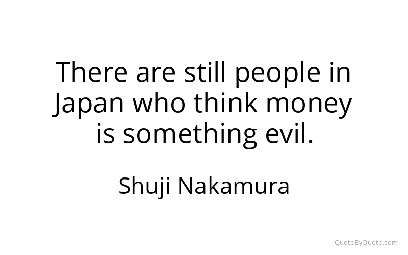 Preview image for this quote by Shuji Nakamura