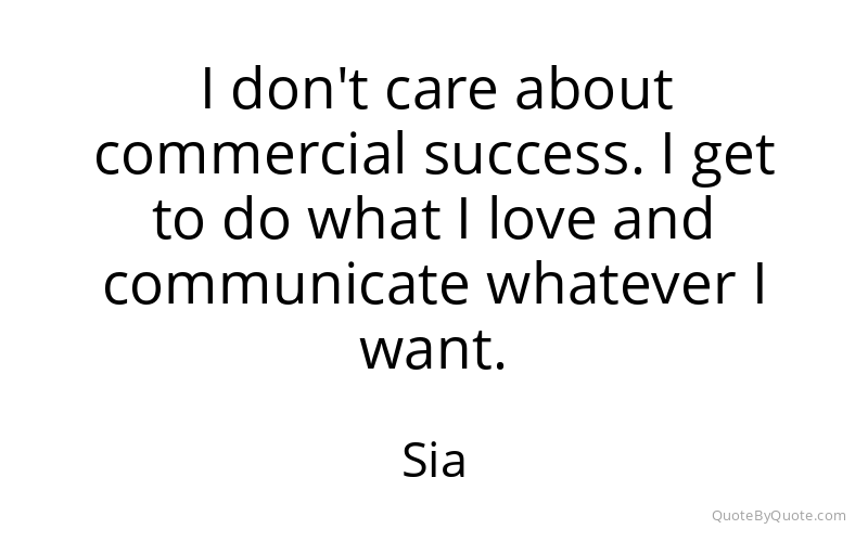 Preview image for this quote by Sia