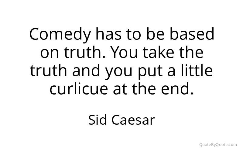 Preview image for this quote by Sid Caesar