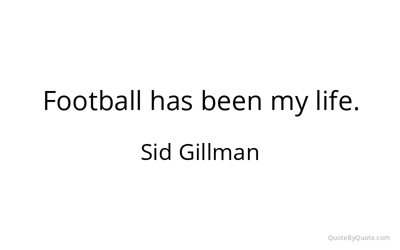 Preview image for this quote by Sid Gillman