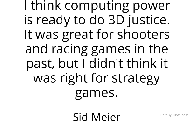 Preview image for this quote by Sid Meier