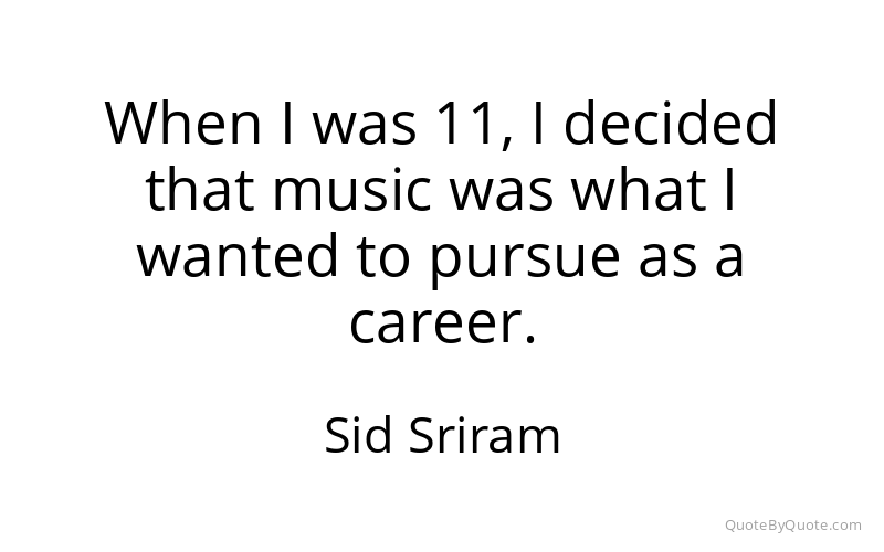 Preview image for this quote by Sid Sriram