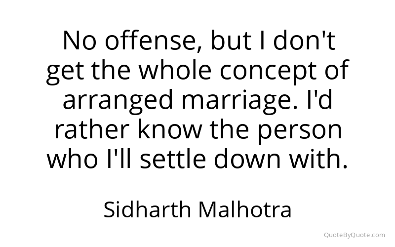 Preview image for this quote by Sidharth Malhotra