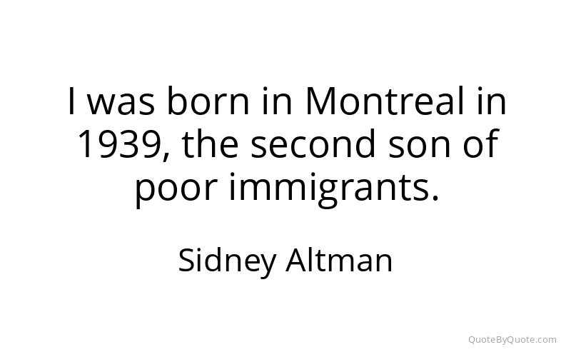 Preview image for this quote by Sidney Altman